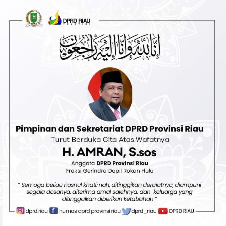 Pimpinan Dan Sekretariat dewan DPRD Riau Turut Berduka Cita Wafatnya Anggota DPRD Riau, Amran